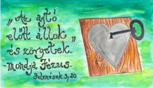 "Az ajtó előtt állok..." Jelenések 3,20