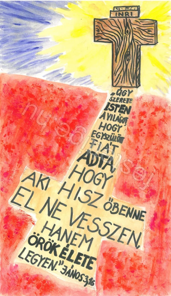"Úgy szerette Isten..." b János 3, 16