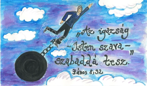 110 "Az igazság szabaddá tesz." János 8,32