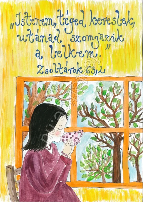 "Istenem, téged kereslek..." Zsoltárok 63,2