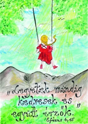 "Legyetek mindig..." Efézus 4,15