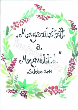 "Megszületett a Megváltó." Lukács 2,11