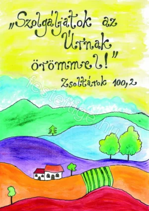 162 "Szolgáljatok az Úrnak..." Zsoltárok 100, 2