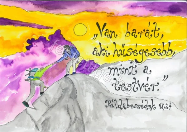 "Van barát..." Példabeszédek 18,24