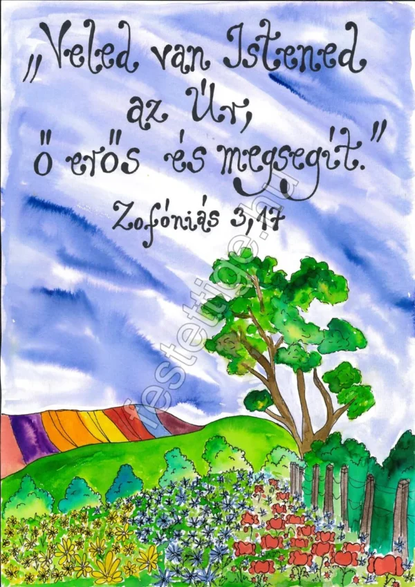 "Veled van Istened..." Zofóniás 3,17