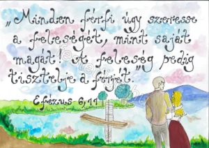 "Minden férfi úgy szeresse..." Efézus 6,11