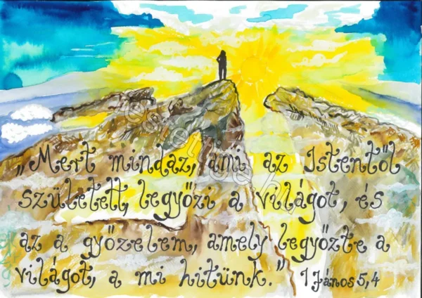 "Mert mindaz.." 1 János 5,4