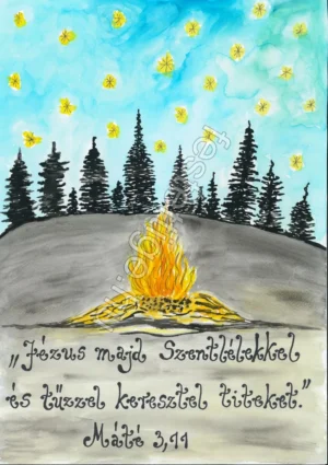 "Jézus majd Szentlélekkel..." Máté 3, 11