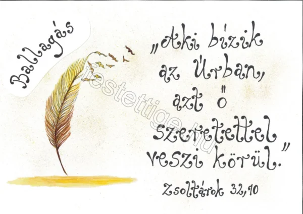 "Aki bízik az Úrban..." Zsoltárok 32, 10