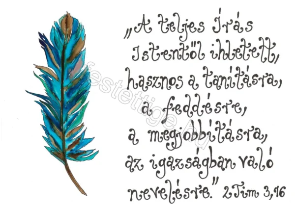 "A teljes Írás..." 2 Timóteus 3,16