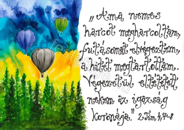 "Ama nemes harcot..."  2 Timóteus 4,7-8