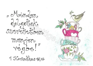 253 "Minden dolgotok..." a 1 Korintus 16,14