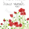 275 Féltve őrzött kincs vagyok. (pipacsos)