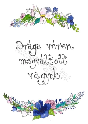 Drága véren megváltott vagyok. (rózsaszín - kék virágos)