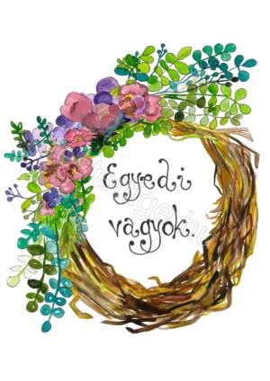 Egyedi vagyok. (rózsaszín - lila virágos koszorú)