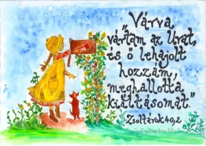 29 "Várva vártam az Urat..." Zsoltárok 40, 2