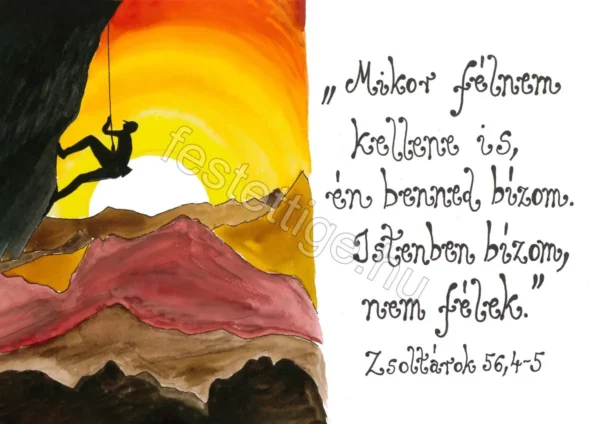 "Mikor félnem kellene..." Zsoltárok 56,4-5