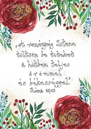"A reménység Istene..." Róma 15, 13