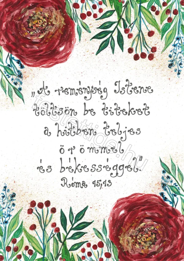 "A reménység Istene..." Róma 15, 13