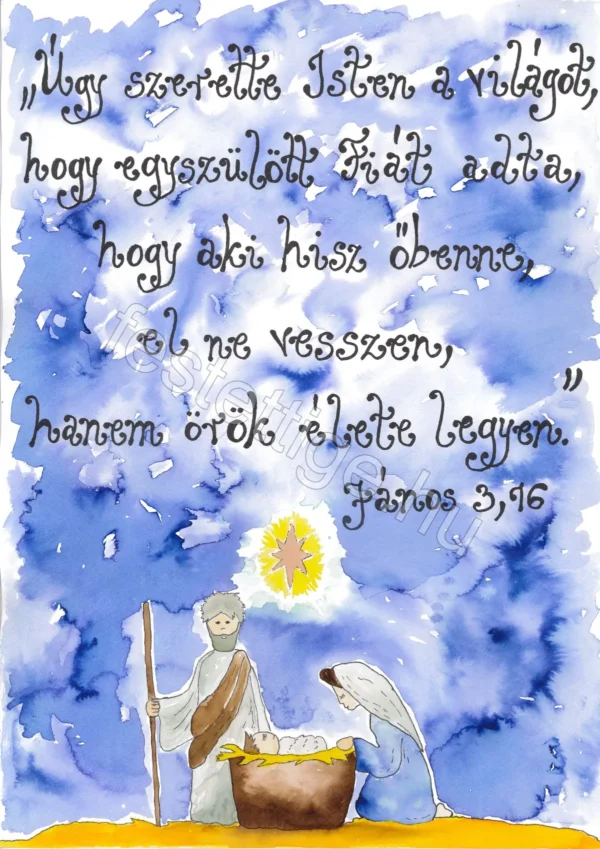 "Úgy szerette Isten a világot..." a János 3, 16