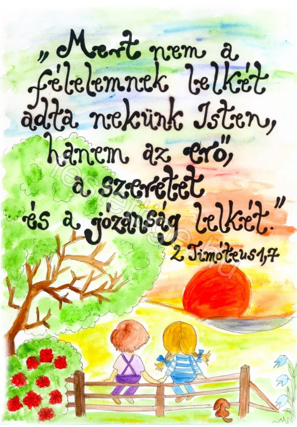 "Mert nem a félelemnek..." 2 Timóteus 1,7