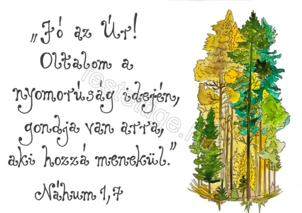 "Jó az Úr..." Náhum 1,7