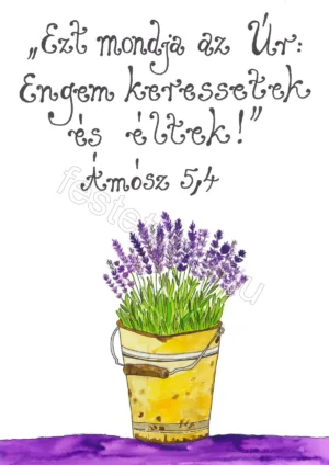 "Engem keressetek és éltek." Ámósz 5,4