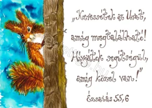 "Keressétek az Urat..." Ézsaiás 55,6