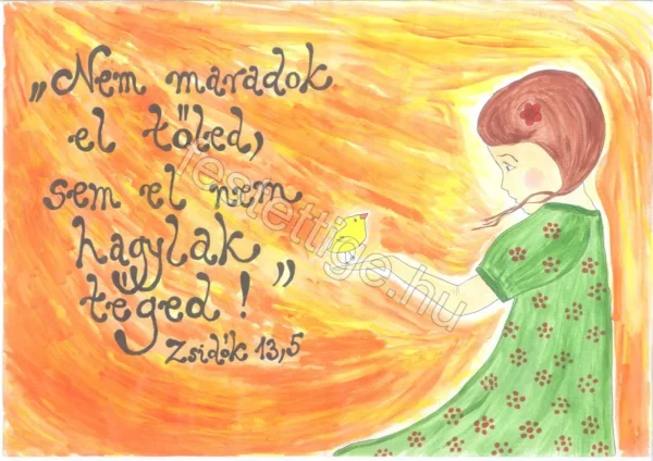 "Nem maradok el tőled..." Zsidók 13,5