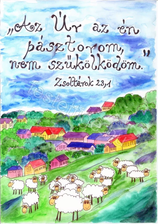 67 "Az Úr az én pásztorom..." Zsoltárok 23,1