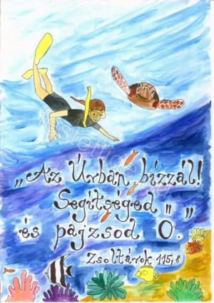 "Az Úrban bízzál..." Zsoltárok 115, 8