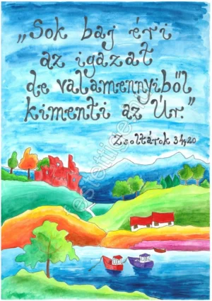 79 "Sok baj éri az igazat..." Zsoltárok 34, 20