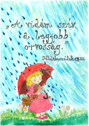"A vidám szív..." Példabeszédek 17,22