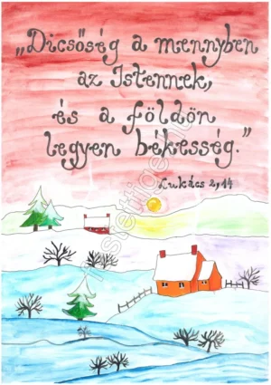 86 "Dicsőség a mennyben az Istennek..." Lukács 2,14