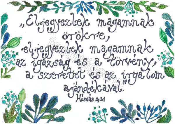 89 "Eljegyezlek magamnak örökre..." b Hóseás 2, 21