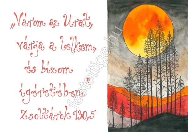 "Várom az Urat..." Zsoltárok 130,5