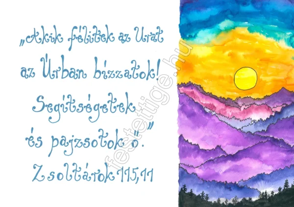 "Akik félitek az Urat..." Zsoltárok 115, 11